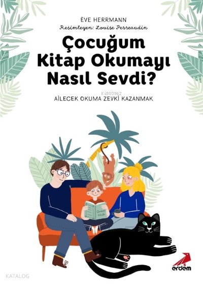 Çocuğum Kitap Okumayı Nasıl Sevdi? - Eve Hermarmann