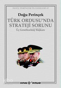 Türk Ordusu´nda Strateji Sorunu