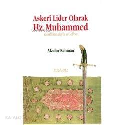 Askeri Lider Olarak Hz. Muhammed