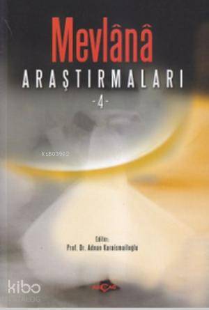 Mevlana Araştırmaları - 4