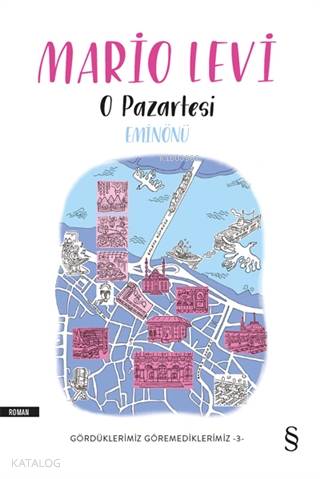 O Pazartesi Eminönü - Mario Levi
