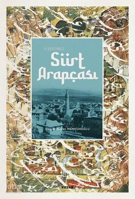 Siirt Arapçası - Adnan Memduhoğlu