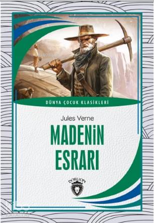 Madenin Esrarı - Jules Verne