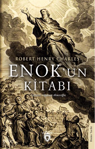 Enok’un Kitabı - Robert Henry Charles