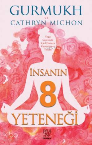 İnsanın 8 Yeteneği
