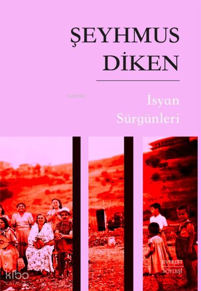 İsyan Sürgünleri - Şeyhmus Diken