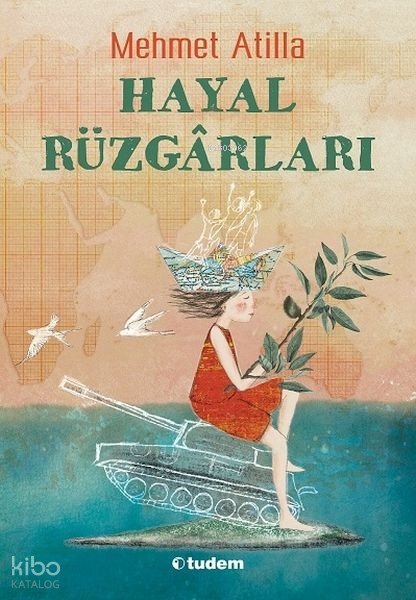 Hayal Rüzgârları - Mehmet Atilla
