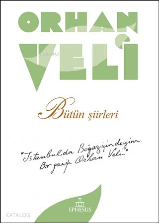 Orhan Veli - Bütün Şiirleri - Orhan Veli Kanık