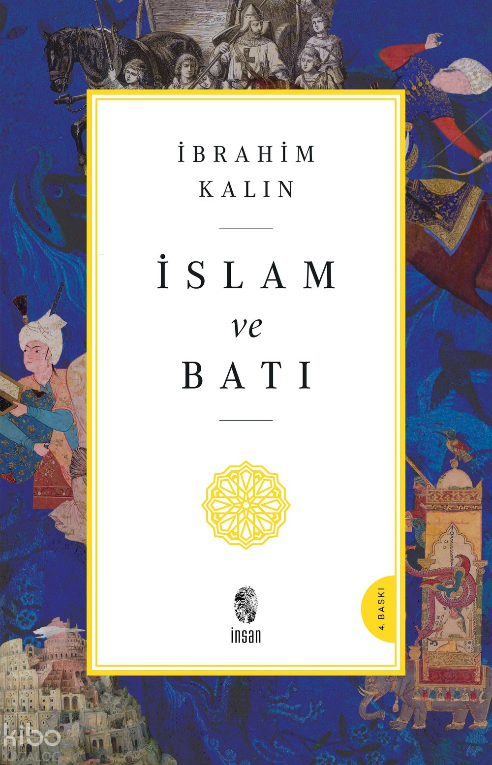 İslam ve Batı - İbrahim Kalın