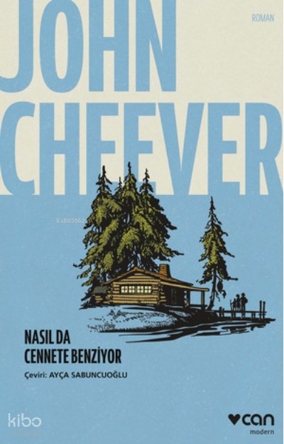 Nasıl Da Cennete Benziyor - John Cheever