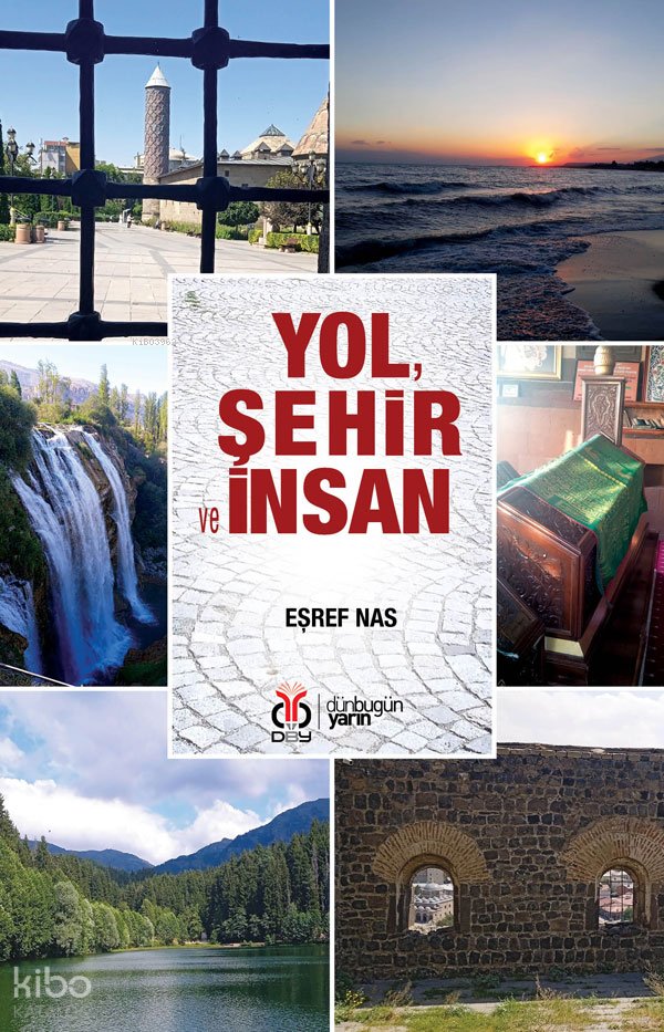 Yol, Şehir ve İnsan