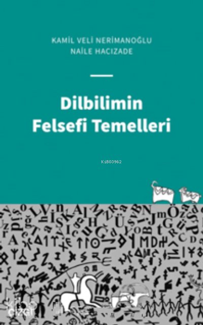 Dilbilimin Felsefi Temelleri - Naile Hacızade