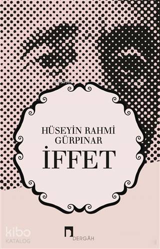 İffet - Hüseyin Rahmi Gürpınar