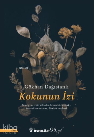 Kokunun İzi - Gökhan Dağıstanlı