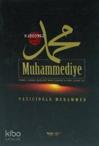 Muhammediye (Ciltli) - Muhammed Yazıcıoğlu
