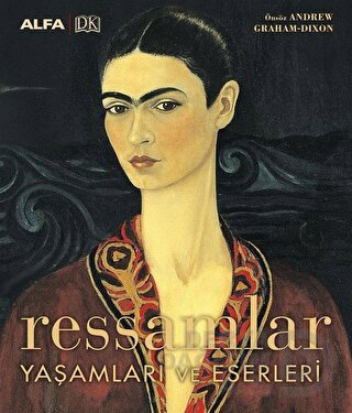 RESSAMLAR - YAŞAMALARI VE ESERLERİ