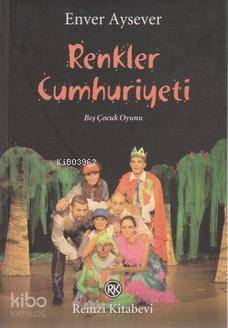 Renkler Cumhuriyeti - Enver Aysever