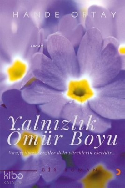 Yalnızlık Ömür Boyu - Hande Ortay
