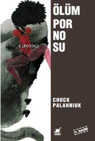 Ölüm Pornosu - Chuck Palahniuk