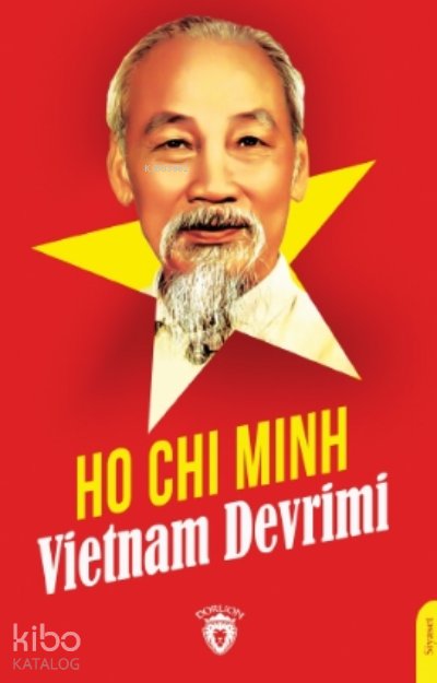 Vietnam Devrimi - Ho Chi Minh