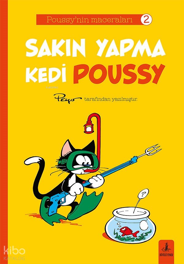 Sakın Yapma Kedi Poussy - Peyo 