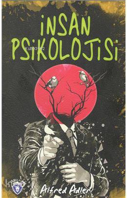 İnsan Psikolojisi - Alfred Adler