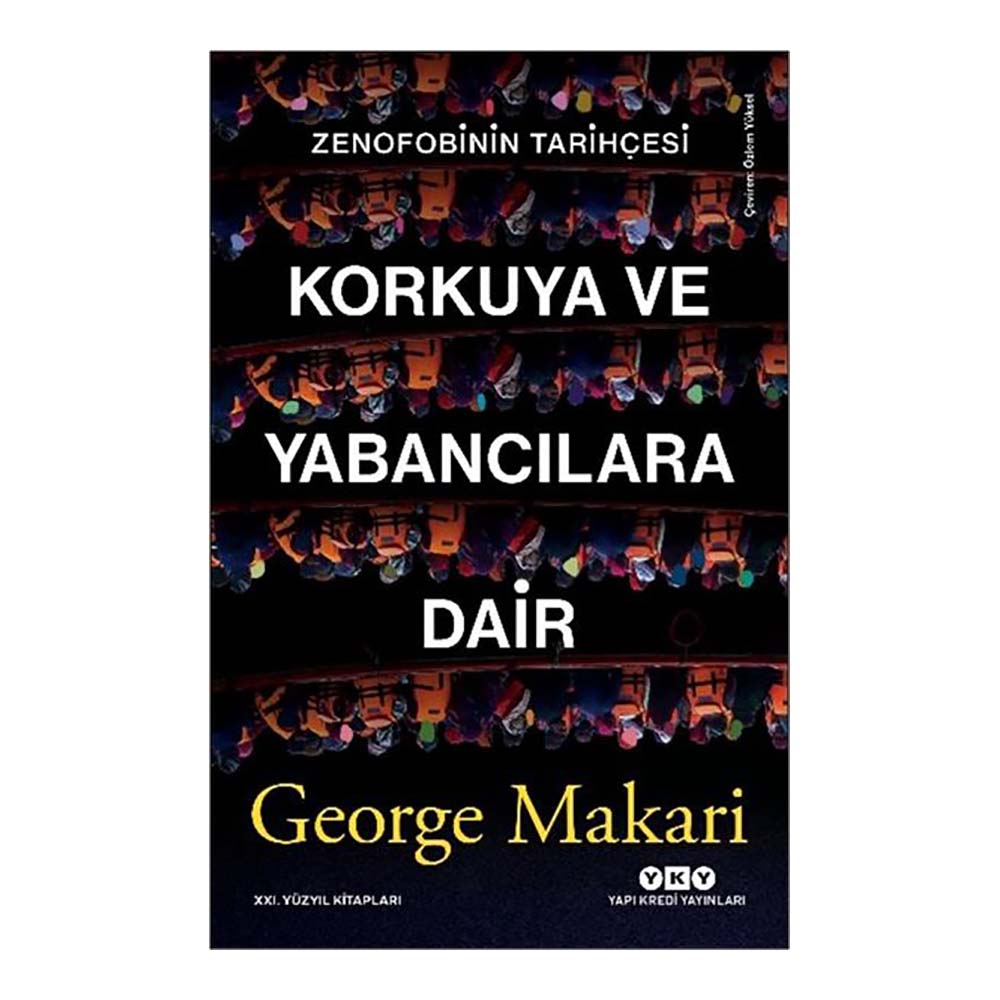 KORKUYA VE YABANCILARA DAİR