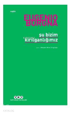 Şu Bizim Kırılganlığımız