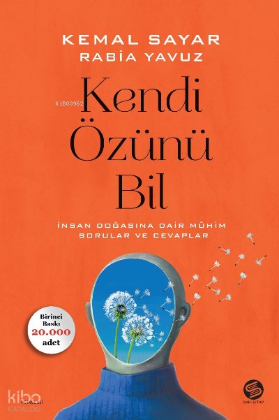 Kendi Özünü Bil - Kemal Sayar