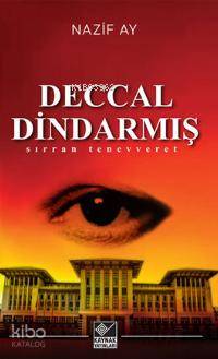 Deccal Dindarmış