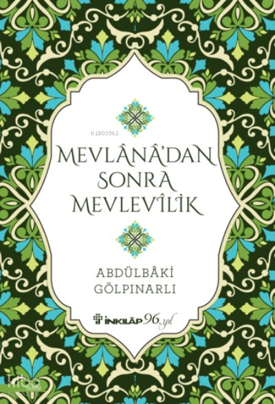 Mevlana’dan Sonra Mevlevilik - Abdulbaki Gölpınarlı