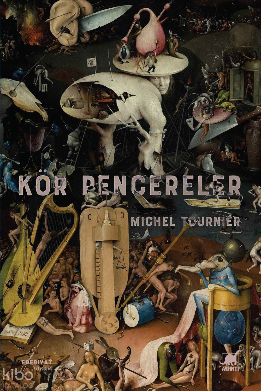 Kör Pencereler - Michel Tournier