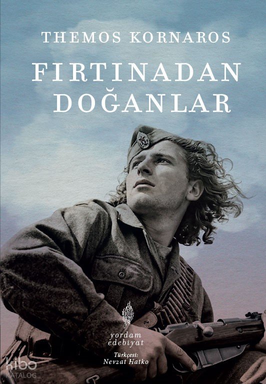 Fırtınadan Doğanlar