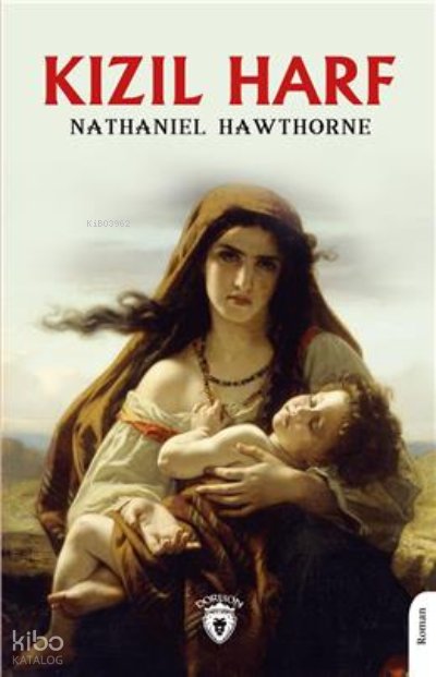 Kızıl Harf - Nathaniel Hawthorne