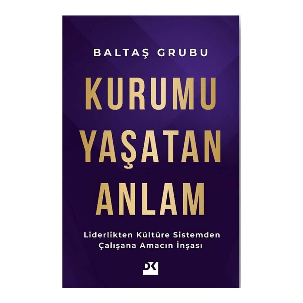 KURUMU YAŞATAN ANLAM