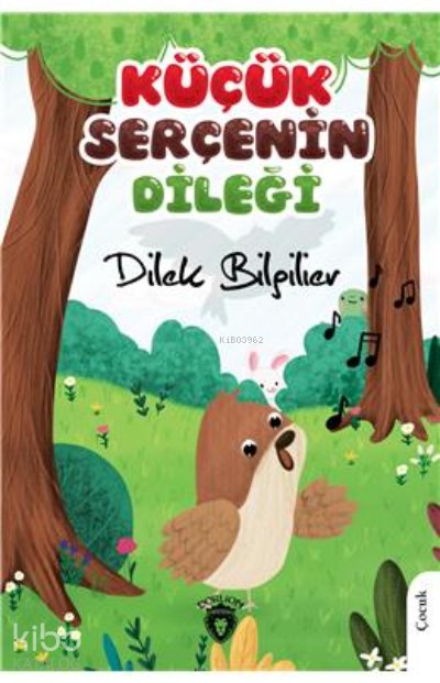 Küçük Serçenin Dileği