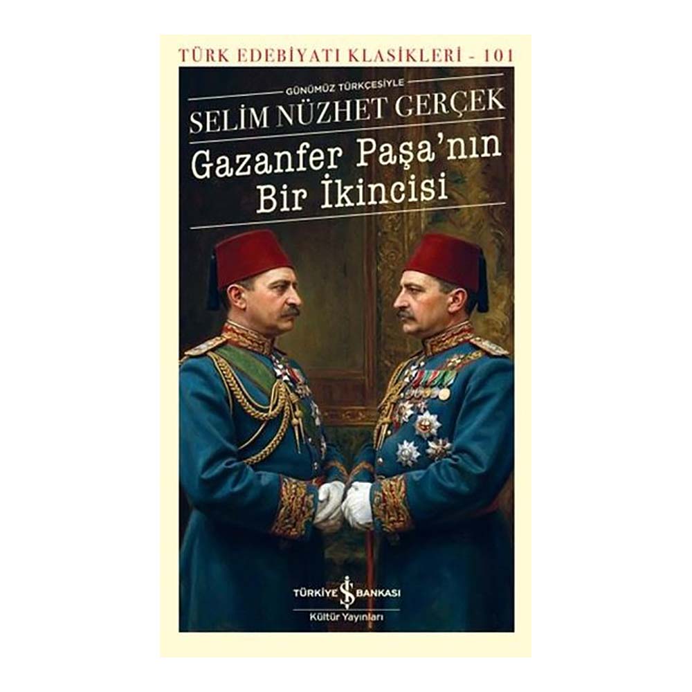 GAZANFER PAŞANIN BİR İKİNCİSİ - 101 K.KAPAK(T.E.KLS)