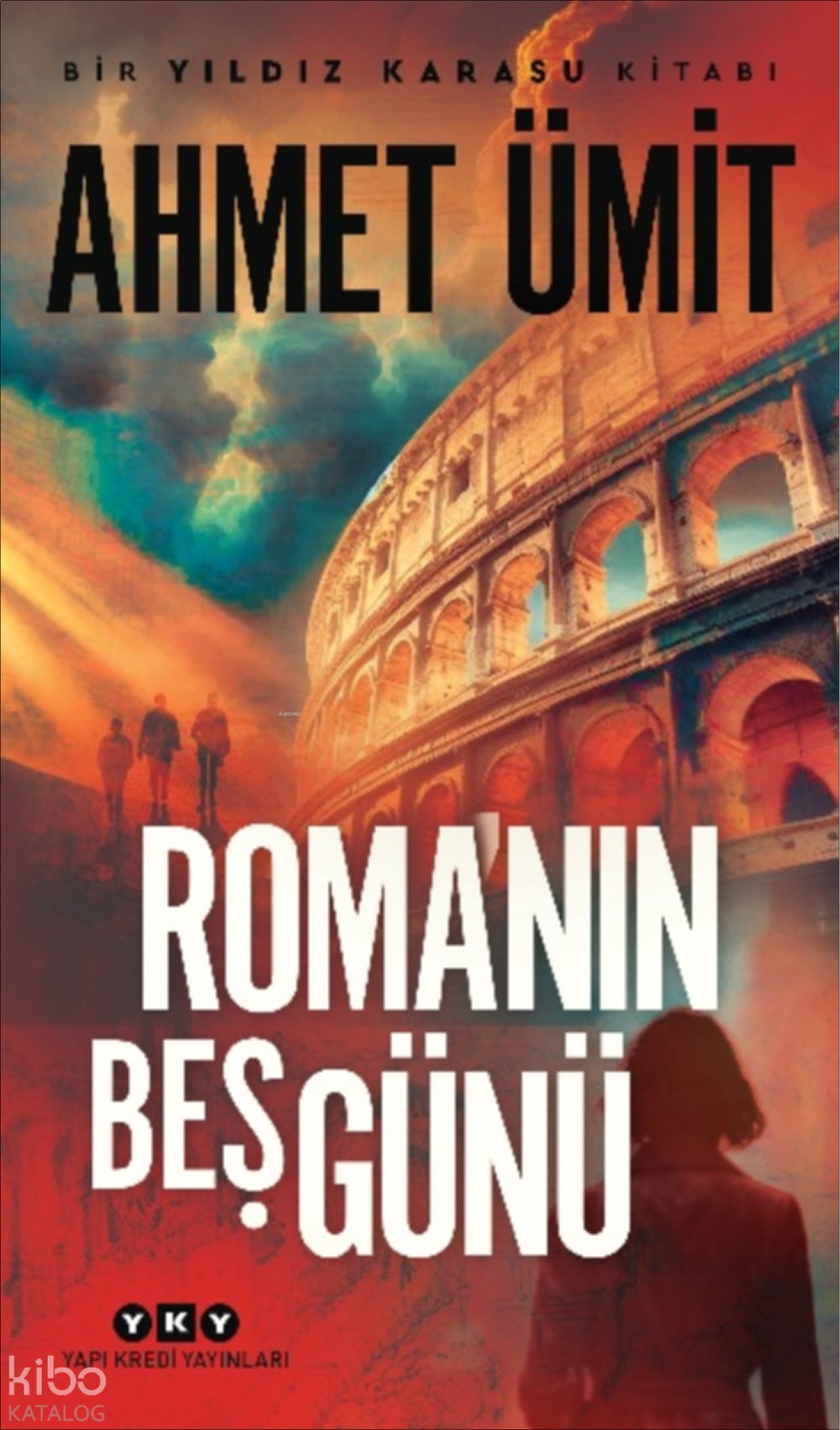 Roma’nın Beş Günü - Ahmet Ümit