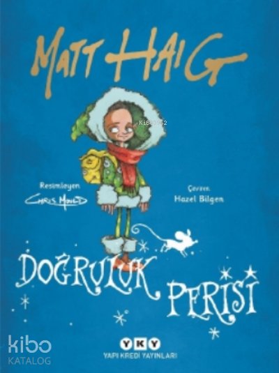 Doğruluk Perisi - Matt Haig