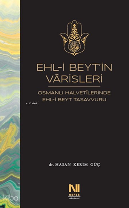 Ehl-i Beyt’in Varisleri
