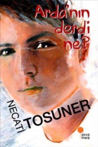 Arda'nın Derdi Ne? - Necati Tosuner