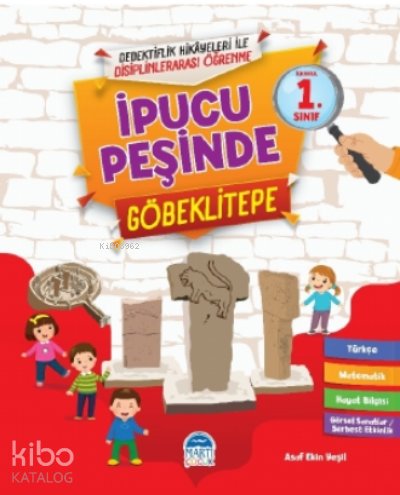 İpucu Peşinde Göbeklitepe - 1. Sınıf - Asaf Ekin Yeşil