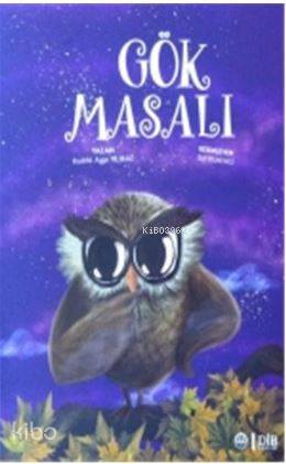 Gök Masalı - Kudret Ayşe Yılmaz