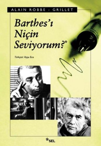 Barthes'ı Niçin Seviyorum