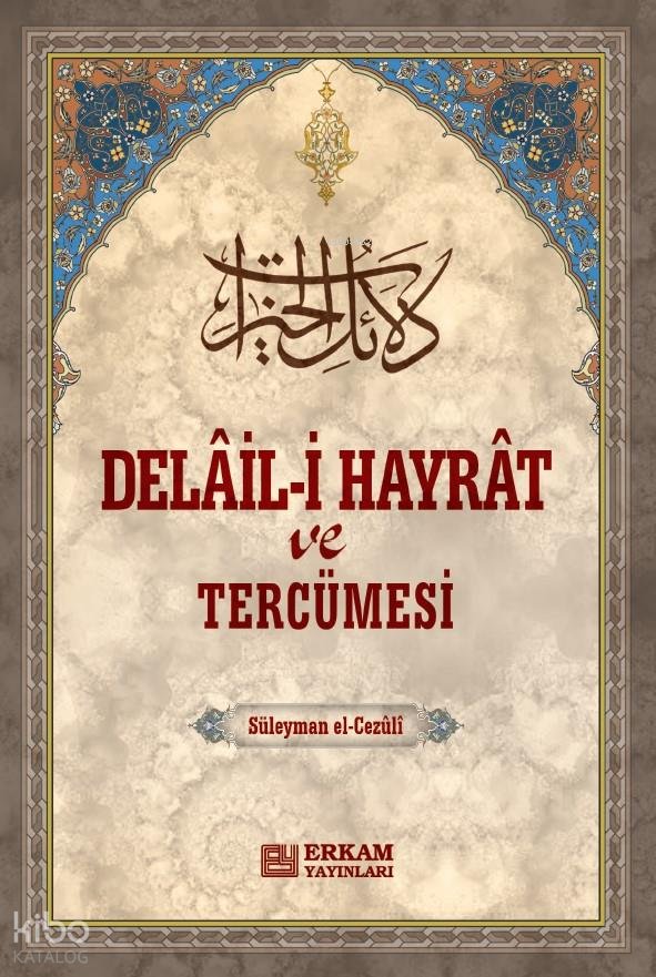 Delail-i Hayrat ve Tercümesi