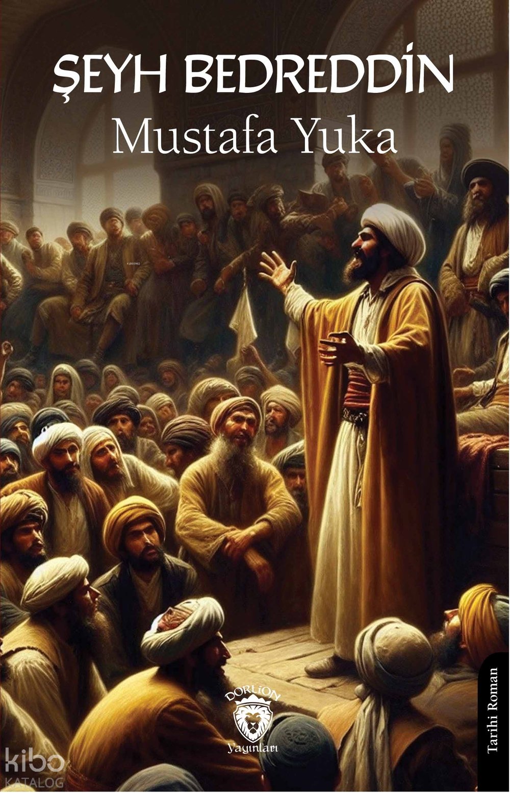 Şeyh Bedreddin - Mustafa Yuka