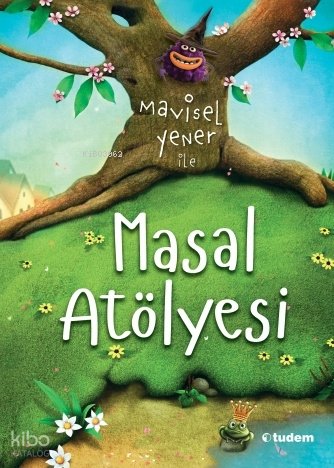 Mavisel Yener İle Masal Atölyesi