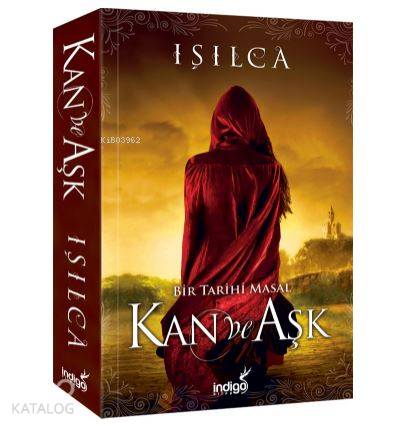 Kan ve Aşk - Işıl Parlakyıldız