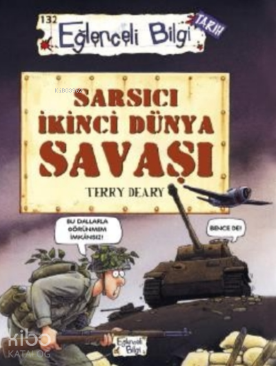 Sarsıcı İkinci Dünya Savaşı - Terry Deary