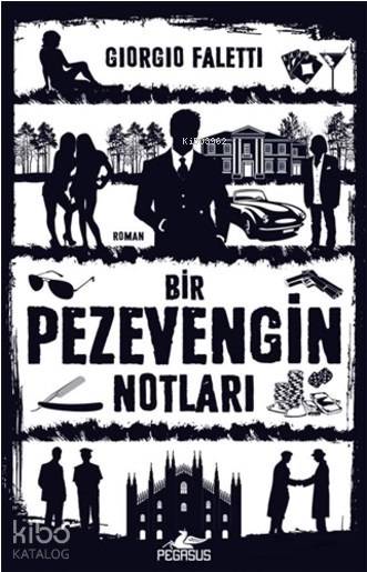 Bir Pezevengin Notları - Giorgio Faletti